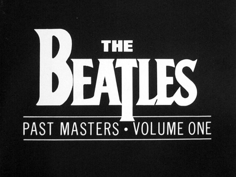 Past Masters - Volume One