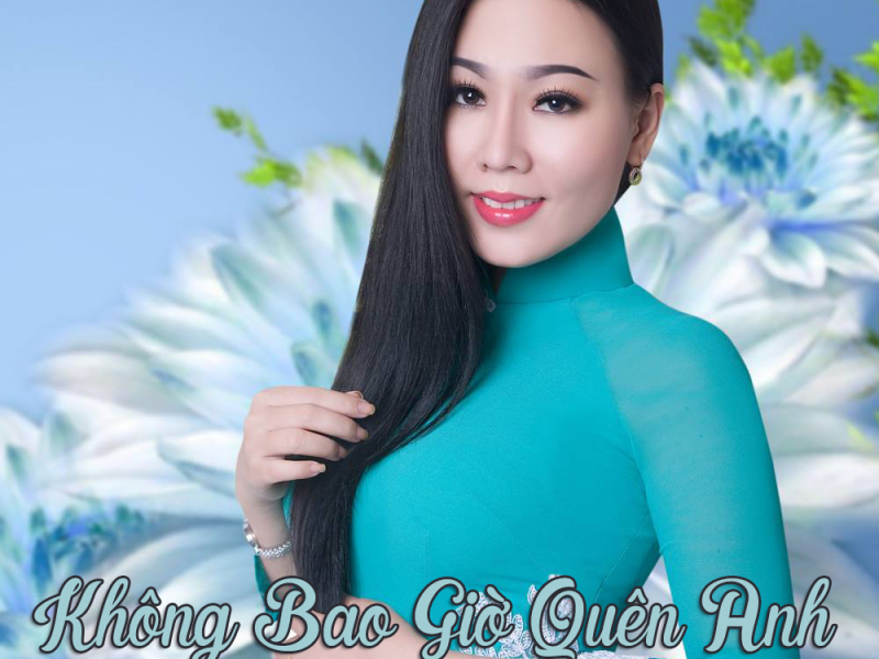 Không Bao Giờ Quên Anh