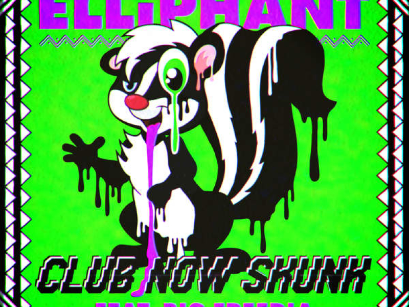 Club Now Skunk (Single)