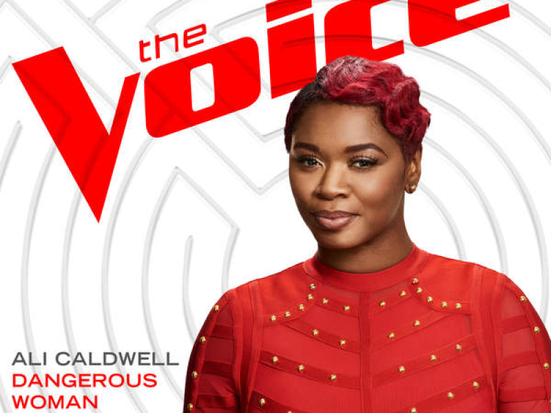 Dangerous Woman (The Voice Performance)