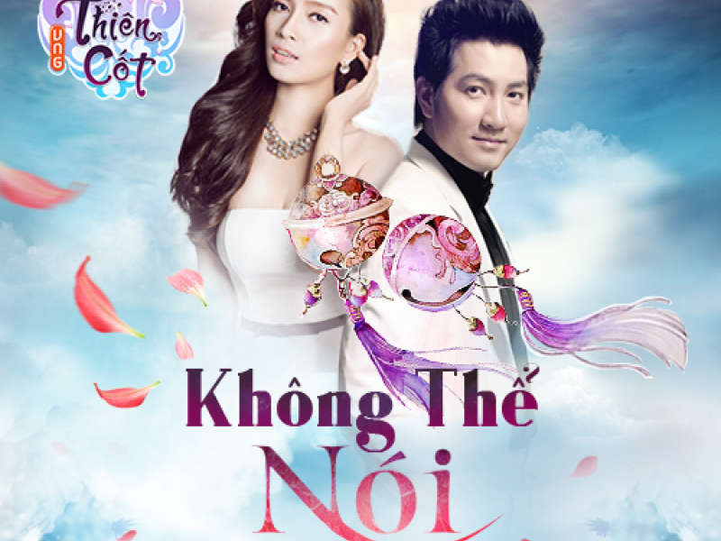 Không Thể Nói (Tiền Duyên Hoa Thiên Cốt OST)