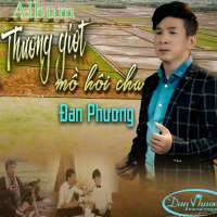 Thương Giọt Mồ Hôi Cha