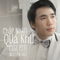 Chấp Nhận Quá Khứ Của Em