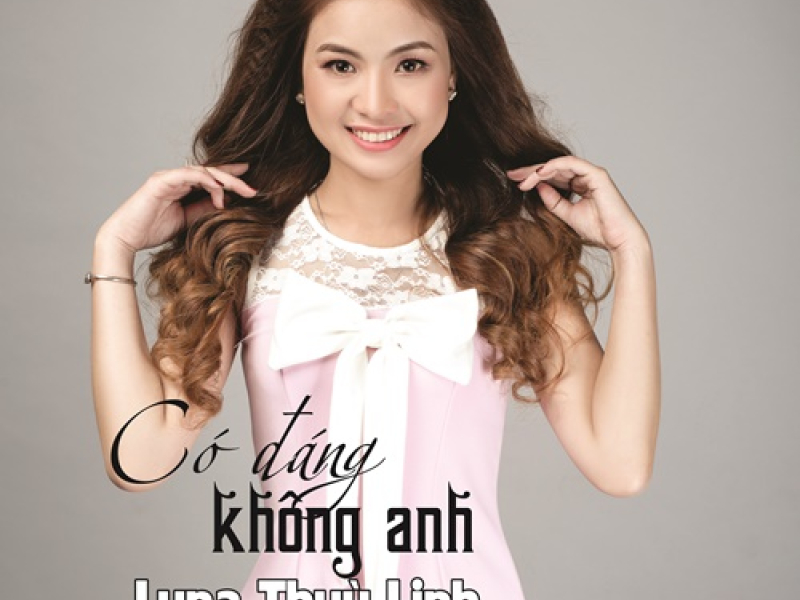 Có Đáng Không Anh (Single)