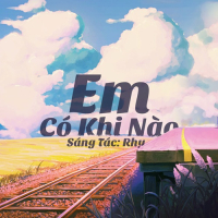 Em Có Khi Nào (Acoustic) (Single)
