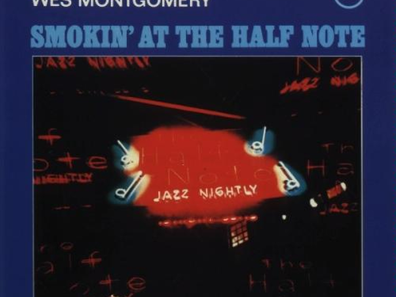 Smokin at the Half Note