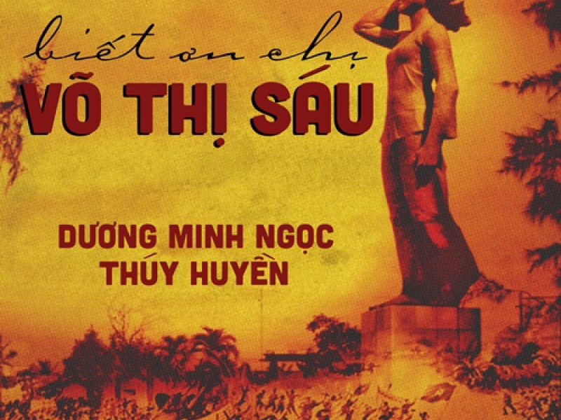 Biết Ơn Chị Võ Thị Sáu (Single)