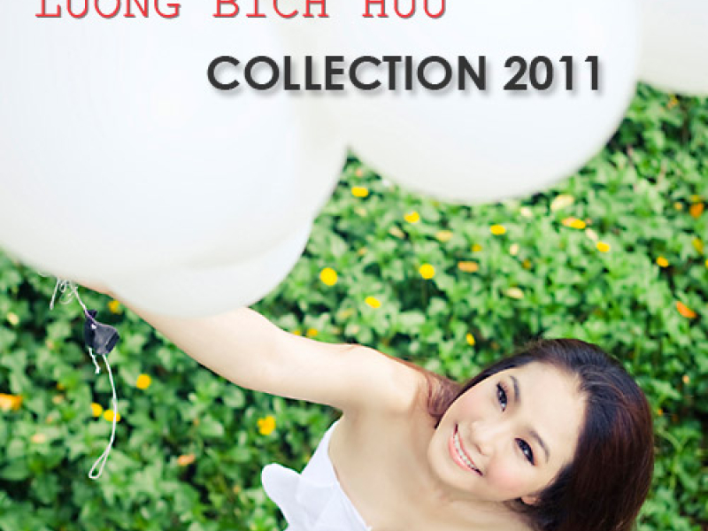 Lương Bích Hữu Collection 2011
