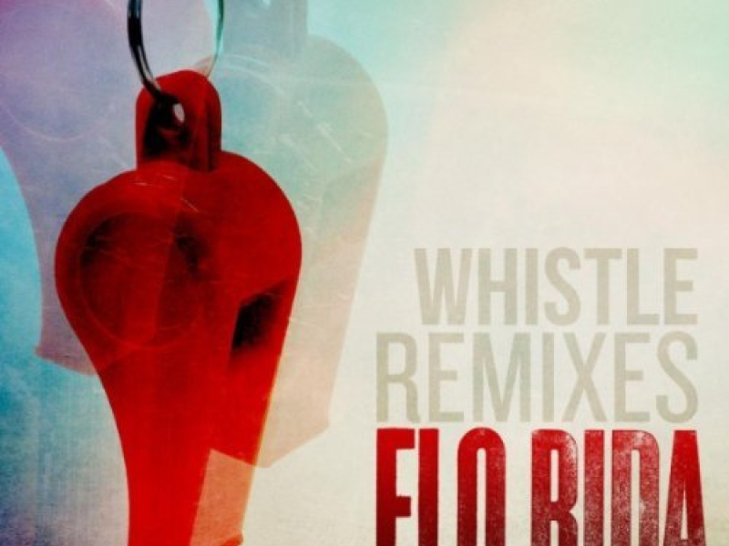 Whistle (Remixes)
