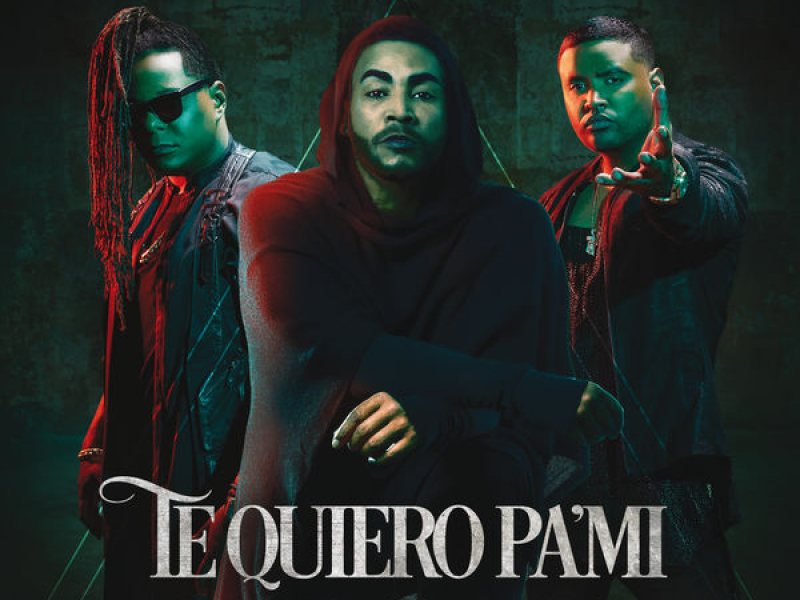 Te Quiero Pa’Mi (Single)