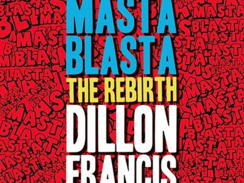 Masta Blasta (The Rebirth)