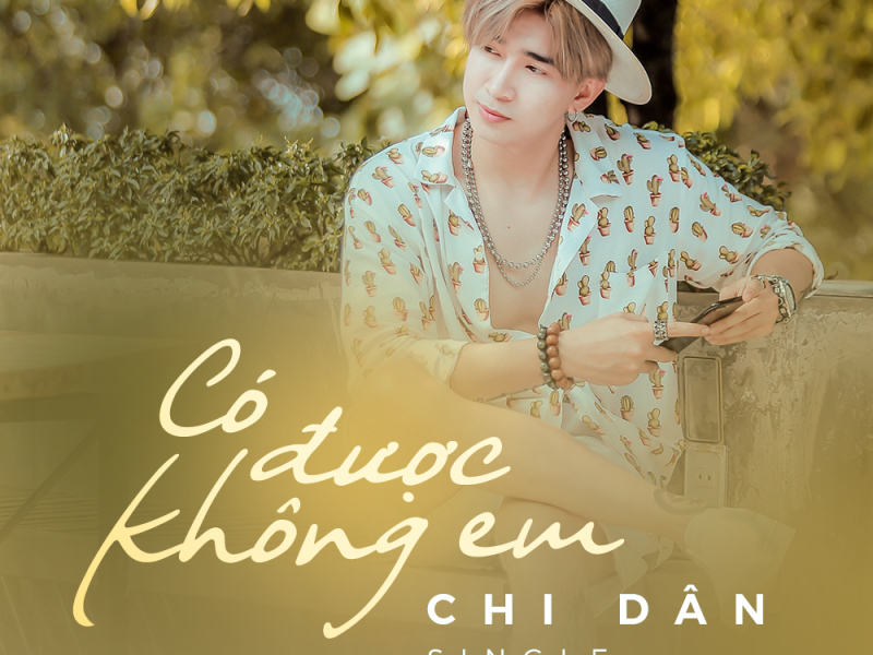 Có Được Không Em (Single)