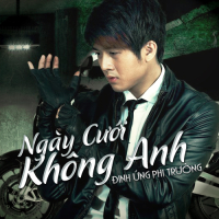 Ngày Cưới Không Anh (Single)