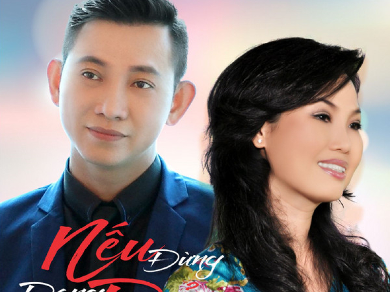 Nếu Đừng Dang Dở