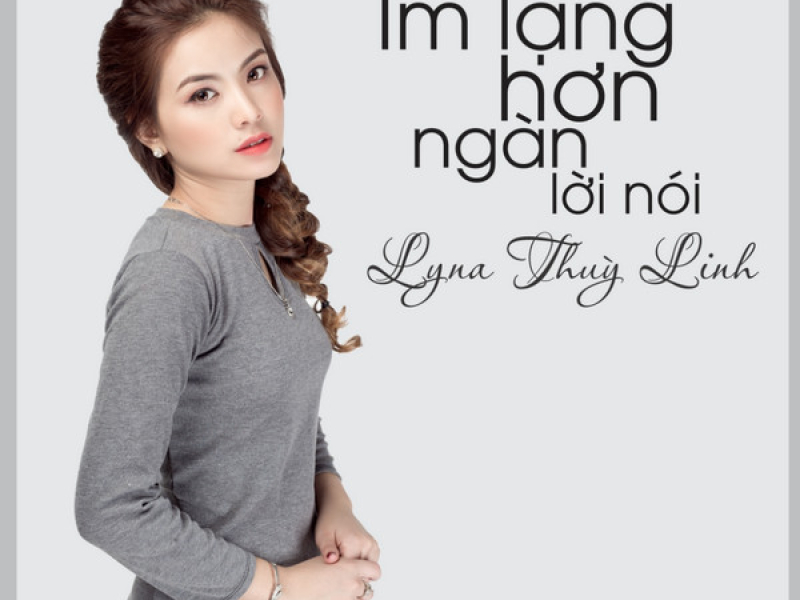 Im Lặng Hơn Ngàn Lời Nói (Single)