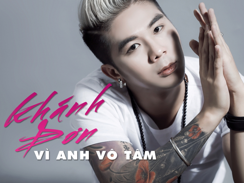 Vì Anh Vô Tâm (Single)