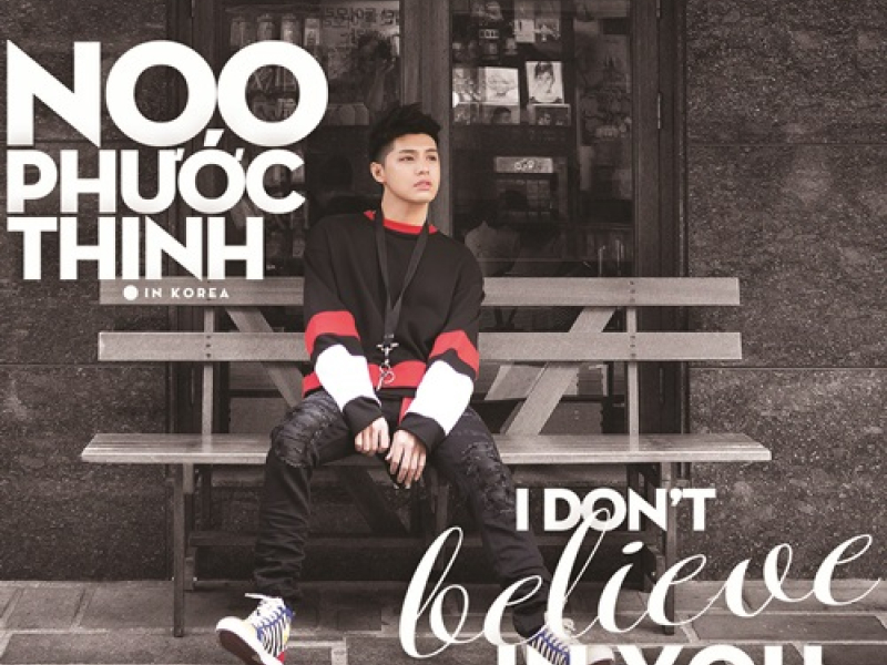 I Don't Believe In You (Single)