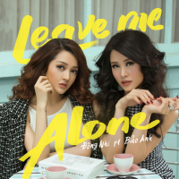Leave Me Alone (Single)