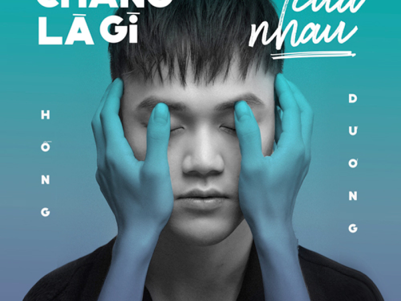 Chẳng Là Gì Của Nhau (Single)