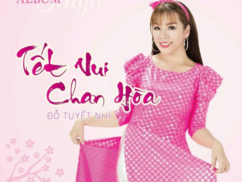 Tết Vui Chan Hòa (Single)