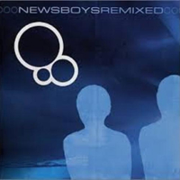 Newsboys (Remixed)