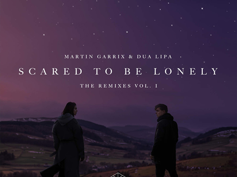 Scared To Be Lonely (Remixes, Vol. 1) (EP)
