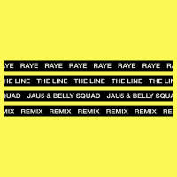 The Line (Jae5 & Belly Squad Remix) (Single)