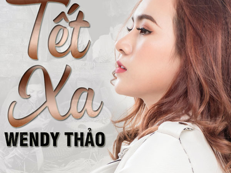 Tết Xa (Single)