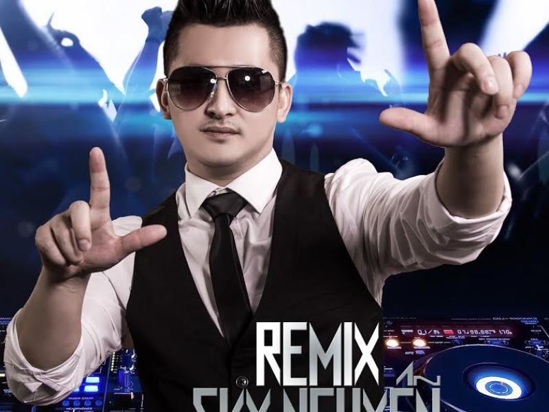 Sky Nguyễn Remix