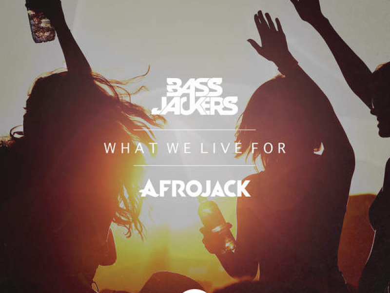 What We Live For (Single)