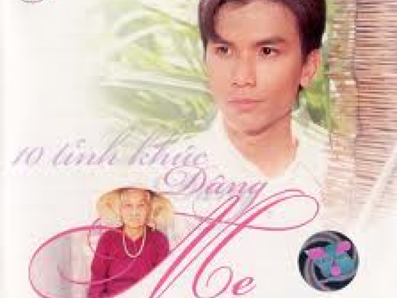 10 Tình Khúc Dâng Mẹ