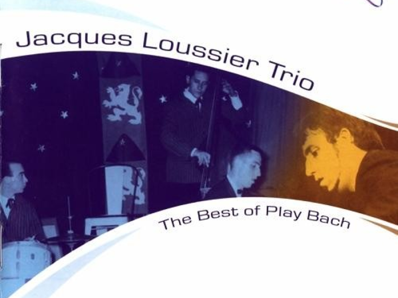 Jacques Loussier Trio:The Best Of Play Bach