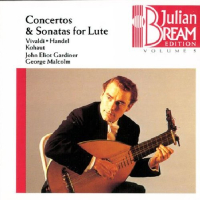 Julian Bream Edition Vol 5 - Concertos & Sonatas For Lute