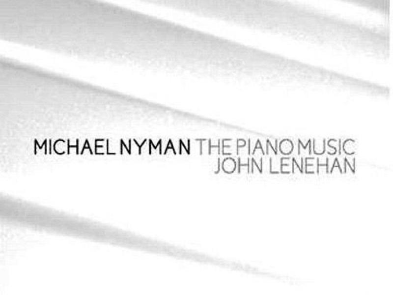 Michael Nyman The Piano Music CD 1