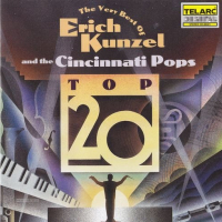 The Very Best Of Erich Kunzel And The Cincinnati Pops Top 20 CD 1