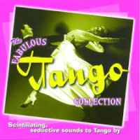 The Fabulous Tango Collection CD 1