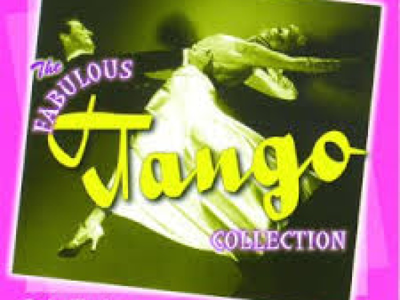 The Fabulous Tango Collection CD 1