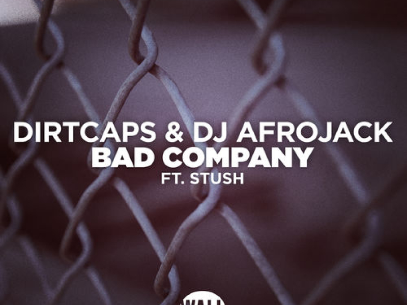 Bad Company (Single)