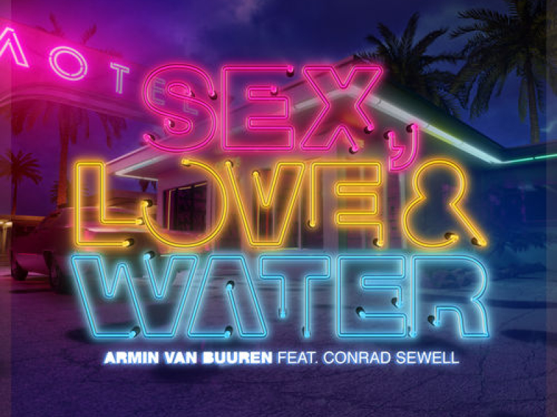 Sex, Love & Water (Single)