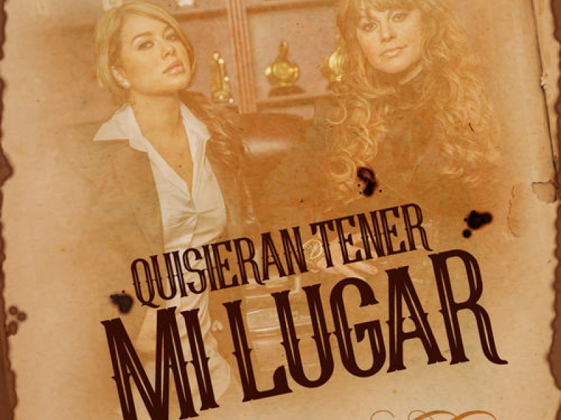 Quisieran Tener Mi Lugar (Single)