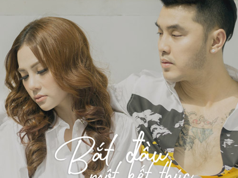 Bắt Đầu Một Kết Thúc (Single)