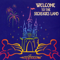 Welcome To The Sechskies Land (CD1)
