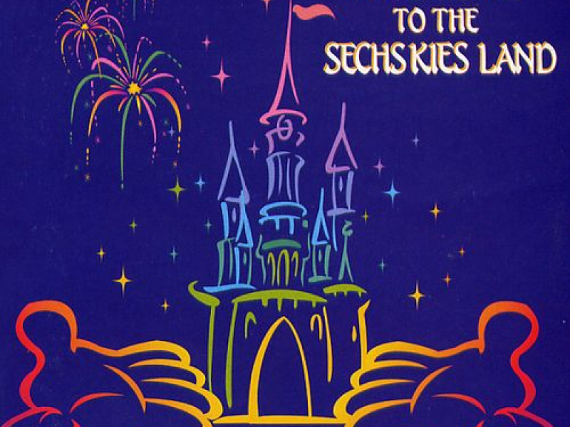 Welcome To The Sechskies Land (CD1)