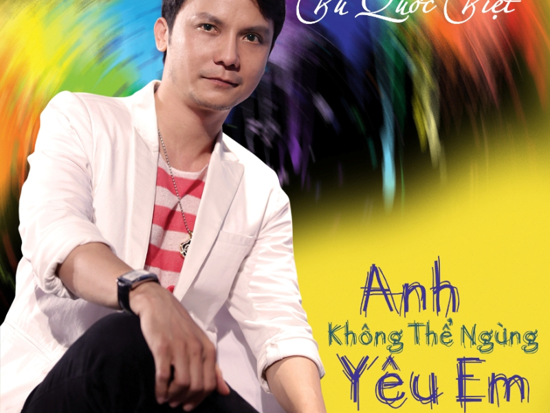 Anh Không Thể Ngừng Yêu Em