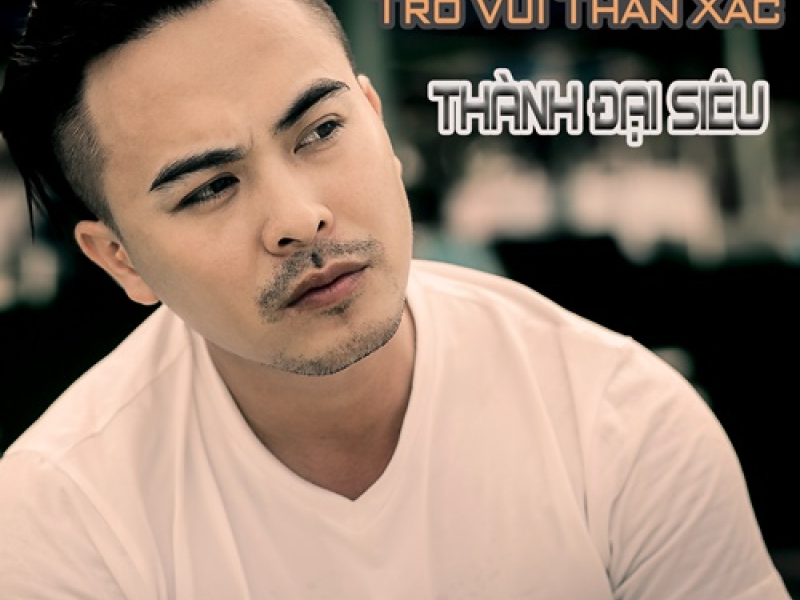 Trò Vui Thân Xác (Single)