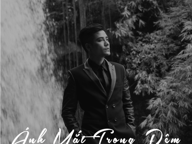 Ánh Mắt Trong Đêm (Single)