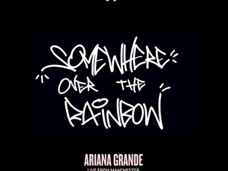 Somewhere Over The Rainbow (Live From Manchester) (Single)