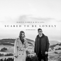 Scared To Be Lonely (Acoustic Version) (Single)