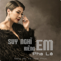Suy Nghĩ Riêng Em (Single)
