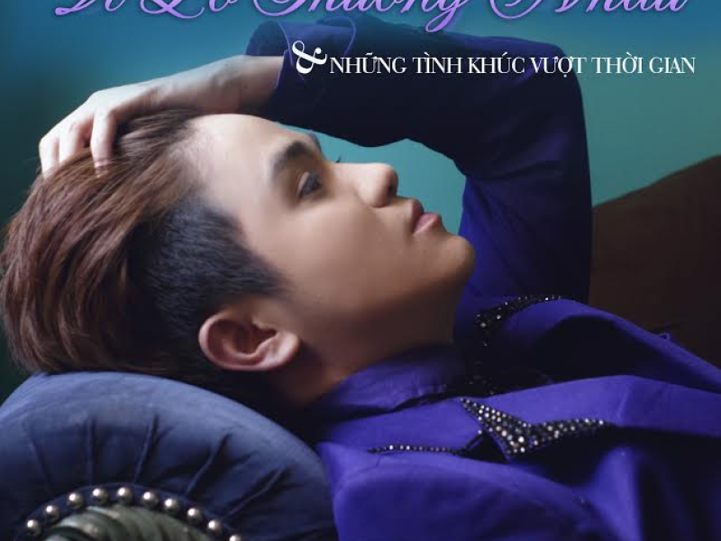 Vì Lỡ Thương Nhau